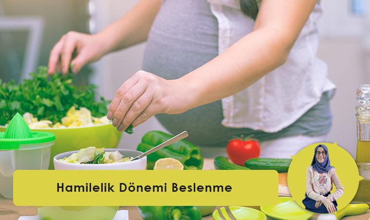 Hamilelik Dönemi Beslenme